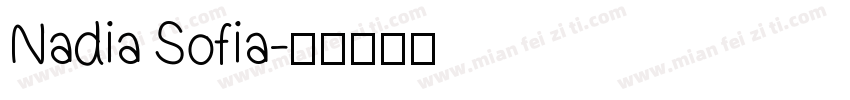 Nadia Sofia字体转换